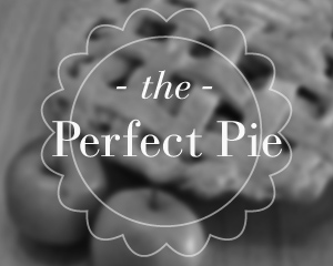 The Perfect Pie